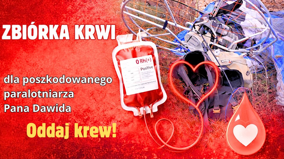 Zbiórka krwi dla paralotniarza z Rzadkowa. 