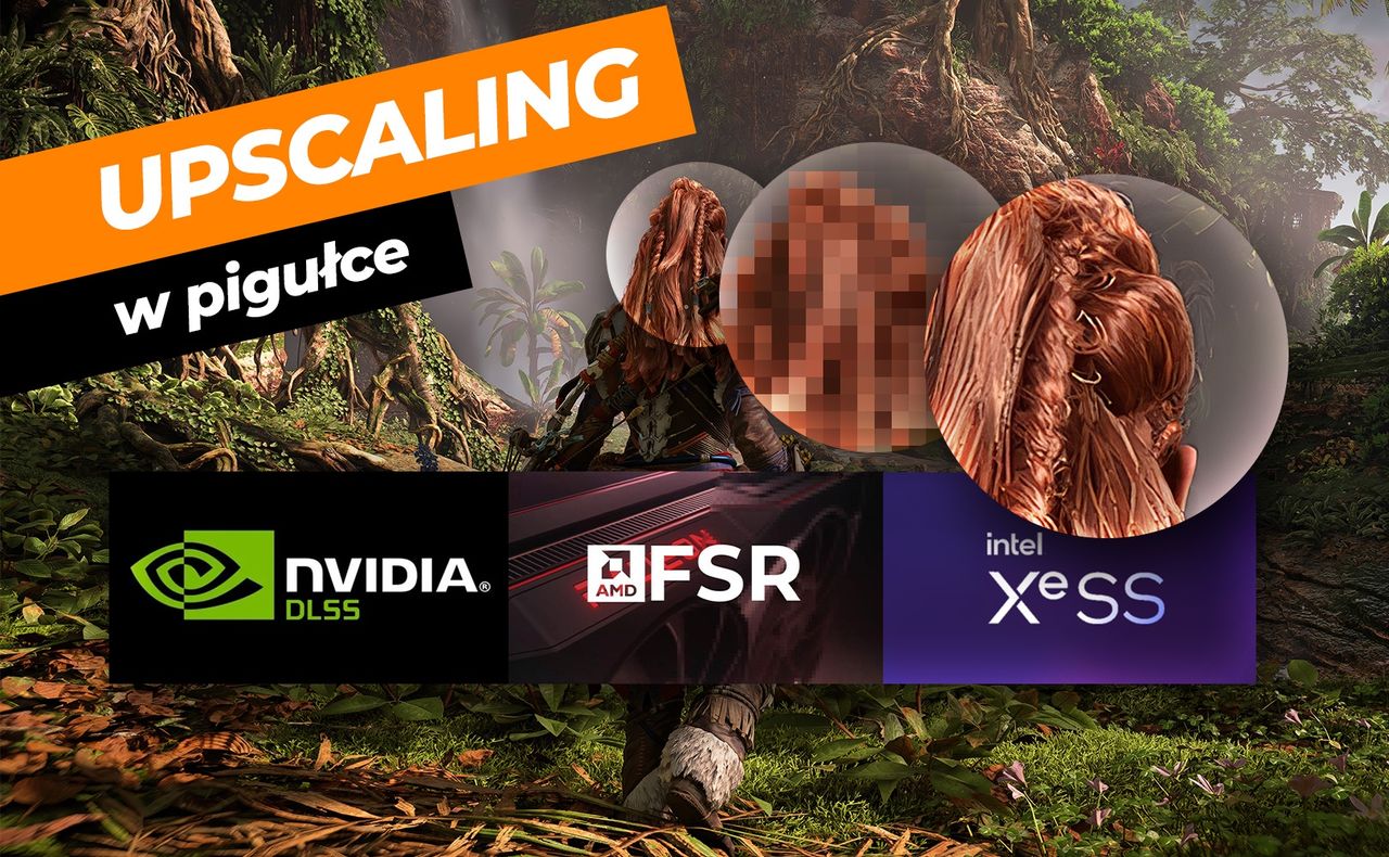 Upscaling w grach. Co warto wiedzieć o DLSS, FSR oraz XeSS?