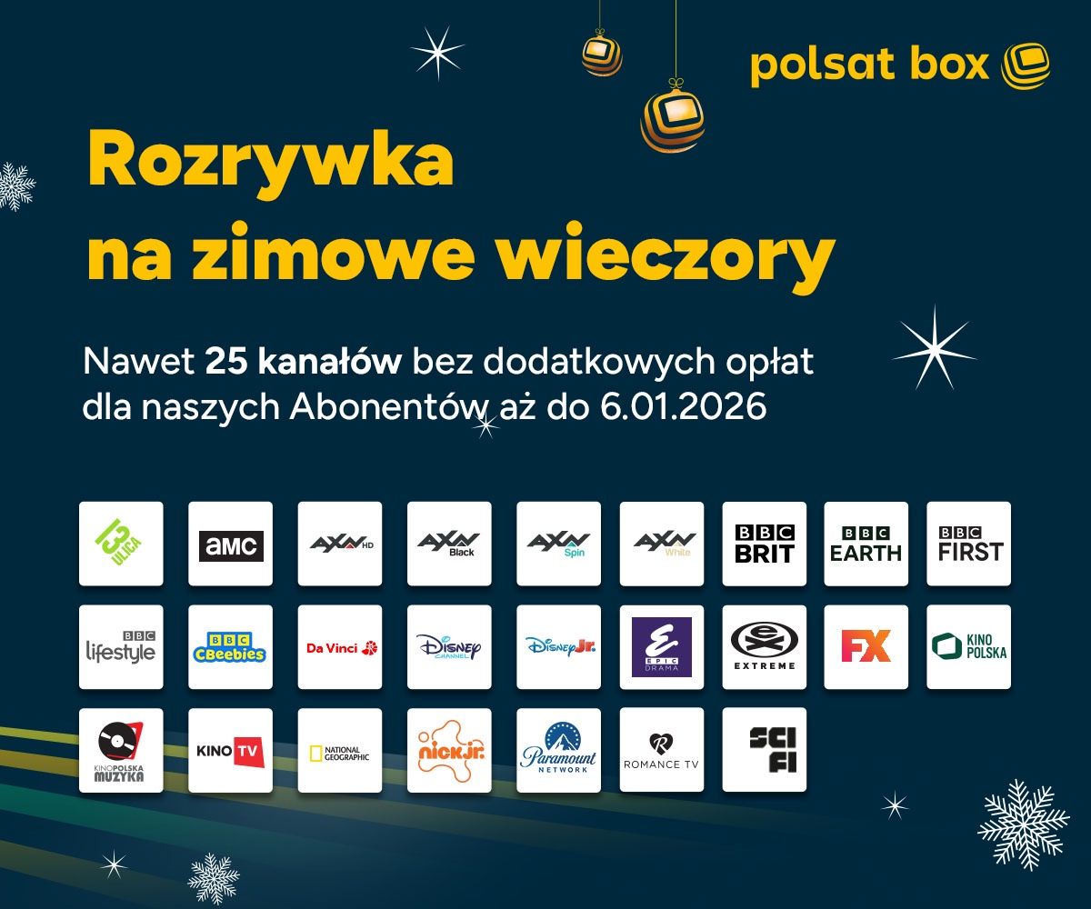Rozrywka na zimowe wieczory – nawet 25 kanałów w "otwartym oknie" Polsat Box