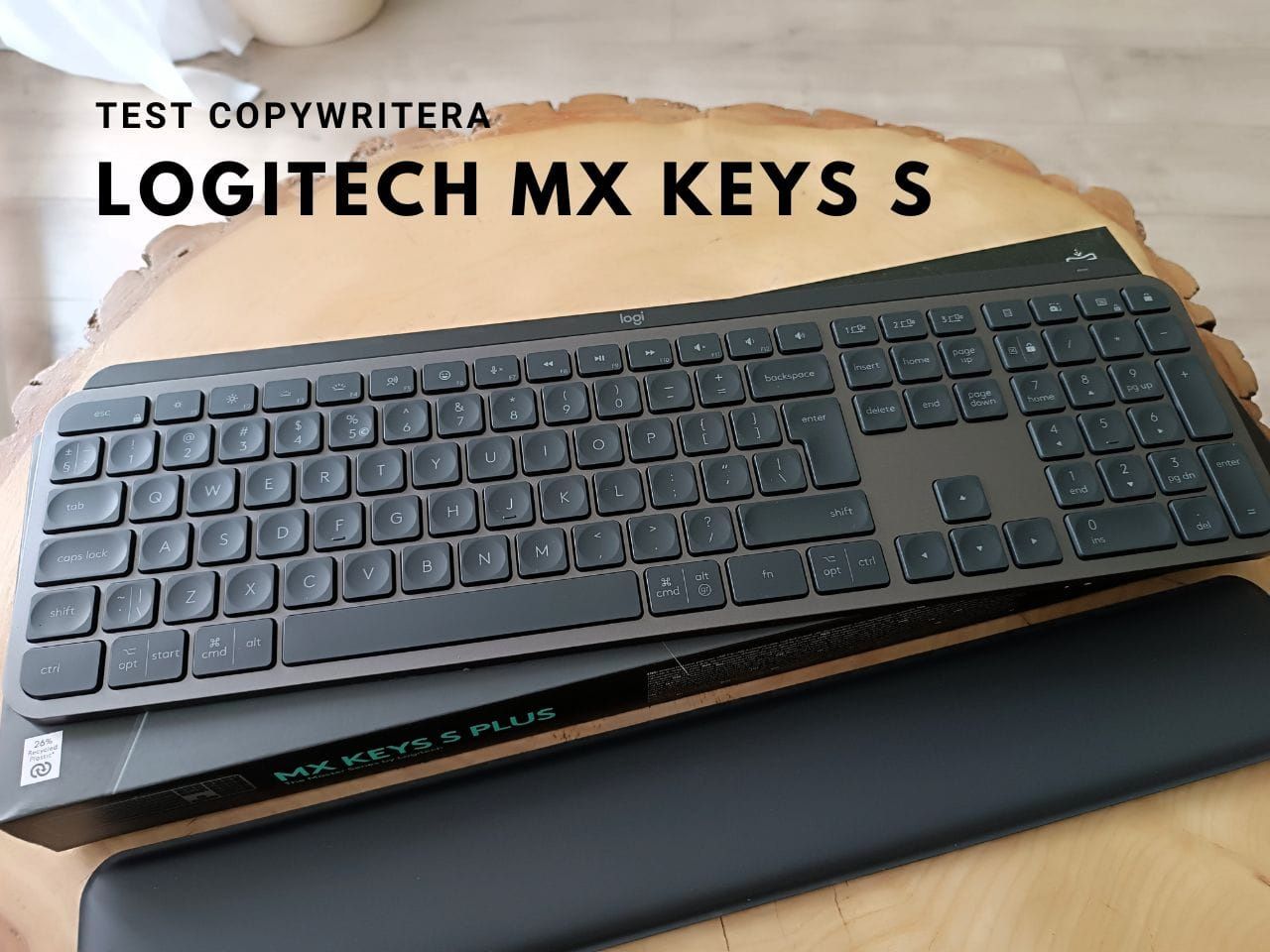 Recenzja klawiatury Logitech MX Keys S – najlepsza dla copywritera