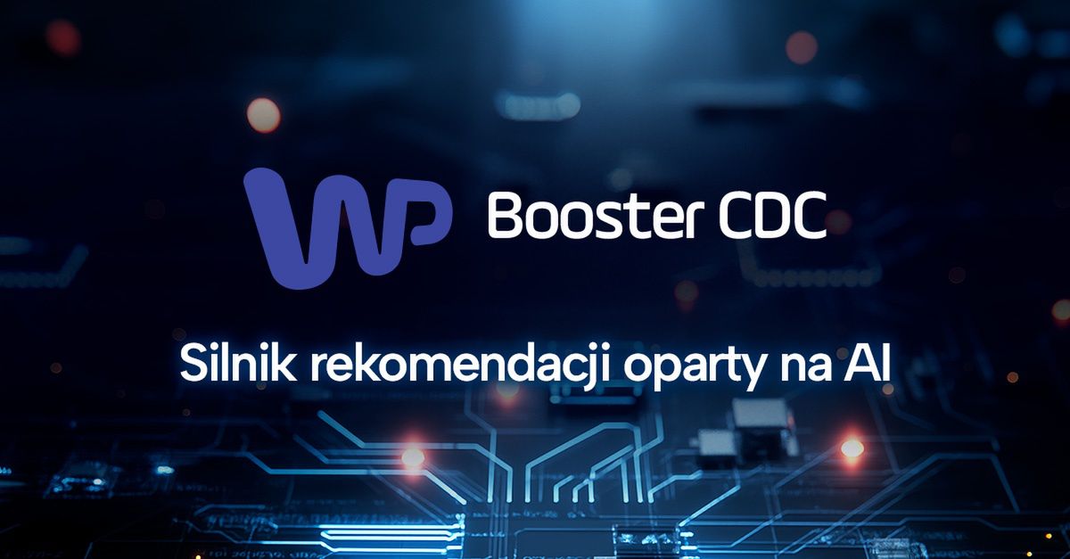 WP Booster CDC – nowy produkt reklamowy od WP