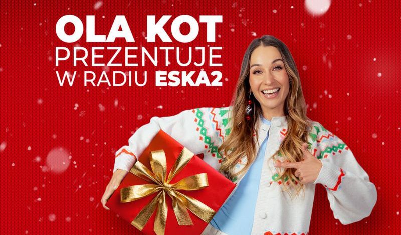 Ola Kot twarzą świątecznej akcji Radia ESKA2. Start już 8 grudnia