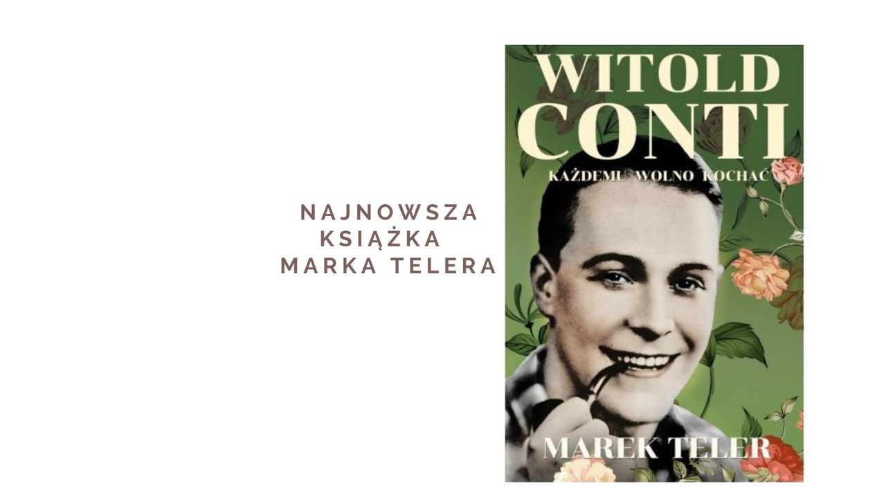 Witold Conti. Każdemu wolno kochać