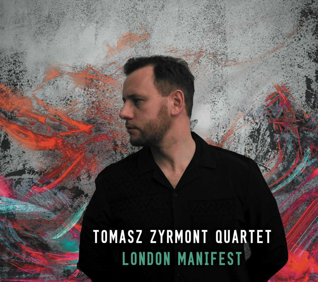 Jazzowa podróż. Odkrywamy „London Manifest” Tomasz Zyrmont Quartet