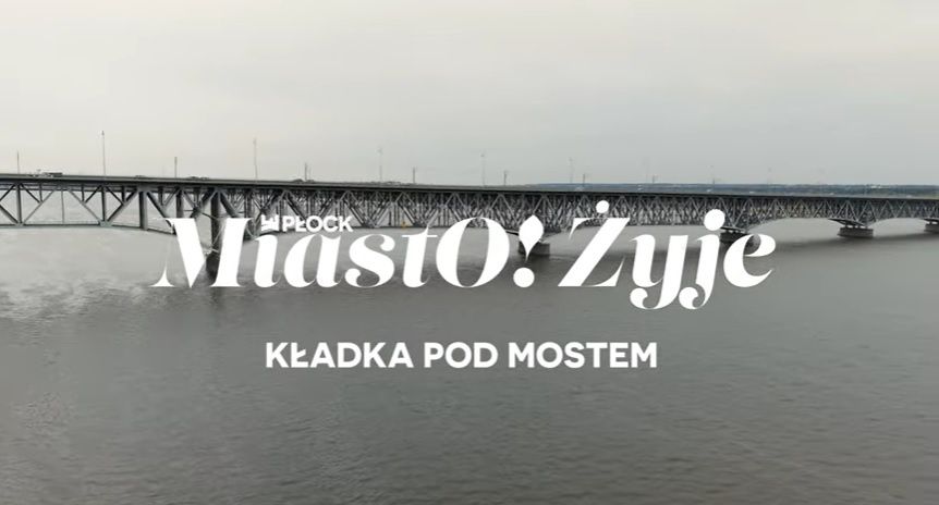 MiastO!Żyje - Obrońcy Płocka wzorem dla harcerzy, Kładka pod mostem - 17.04.26r.
