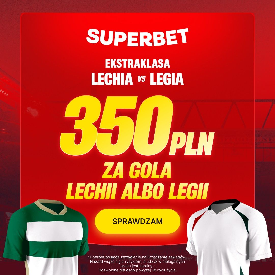 Lechia - Legia: Kurs 175.00 na gola wybranej drużyny. Superbet kod promocyjny