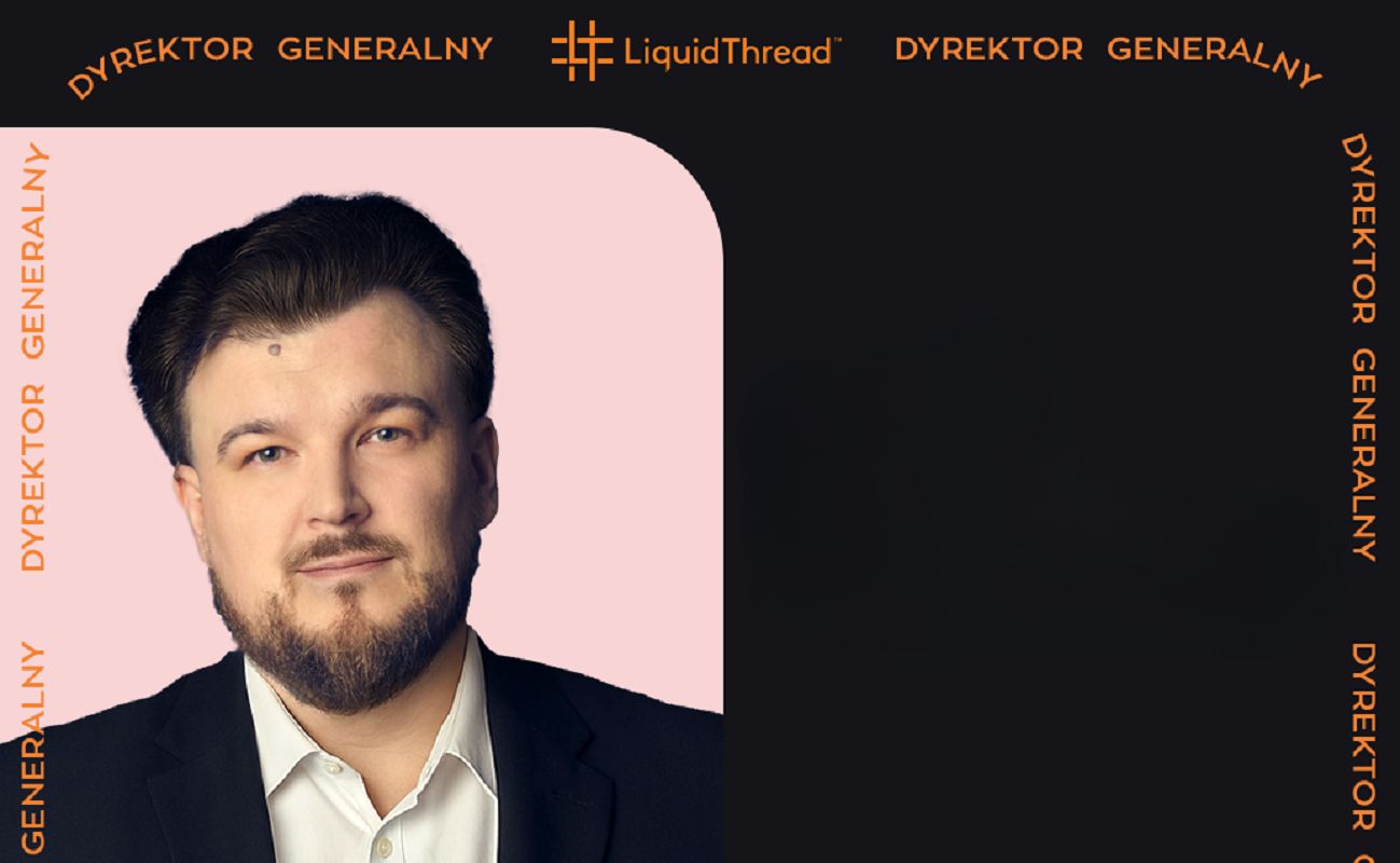 LiquidThread ma nowego dyrektora generalnego