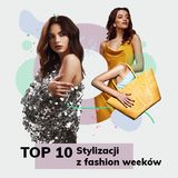 Stylizacje z fashion weeków, o których mówili wszyscy [TOP z ostatniej dekady]