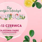 Targi Natural Beauty – przyszykuj swoje ciało na wakacje!