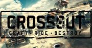 Rozdajemy kody: sprawdź Crossout - postapokaliptyczne MMO twórców War Thunder