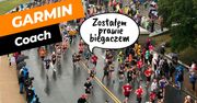 Od Garmin Forerunner 265 po Garmin Fenix 7. Garmin Coach sprawił, że zostałem biegaczem