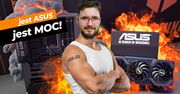 ASUS pokazał mi swoje sekrety. Zbierałem szczenę z podłogi - jest moc!