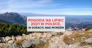 Pogoda na lipiec 2021 w Polsce, w górach, nad morzem