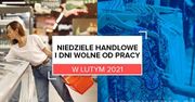 Niedziele handlowe i dni wolne od pracy w lutym 2021