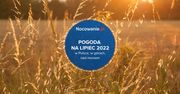 Pogoda na lipiec 2022 w Polsce, w górach, nad morzem