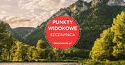5 najlepszych punktów widokowych w okolicy Szczawnicy