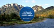 Nie tylko Szczawnica i Krościenko. Co jeszcze warto zobaczyć w Pieninach?