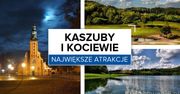 Kaszuby i Kociewie - największe atrakcje