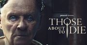 Gladiator 2 ma epickiego konkurenta. Anthony Hopkins na 1 zwiastunie Those About To Die