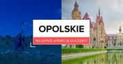 Opolskie - najlepsze atrakcje dla dzieci