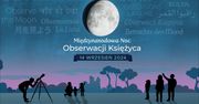Międzynarodowa Noc Obserwacji Księżyca - to już dziś