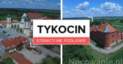 Atrakcyjne Podlaskie: Tykocin