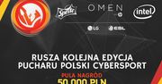 Już wkrótce startuje Puchar Polski Cybersport