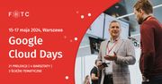 Google Cloud Days – konferencja o bezpieczeństwie, AI i automatyzacji pracy w chmurze