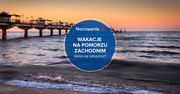 Wakacje na Pomorzu Zachodnim. Gdzie się zatrzymać i co zobaczyć?
