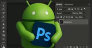 Stało się. Photoshop trafił na smartfony z Androidem i to za darmo