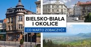 Bielsko-Biała i okolice - co warto zobaczyć?