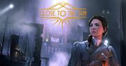 Close to the Sun - intrygujący horror na ostatniej prostej