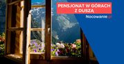 Pensjonaty w górach z duszą. Znajdź coś więcej niż zwykły nocleg!