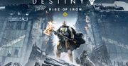 Destiny: Rise of Iron - zwiastun nowego rozdziału