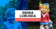 Najciekawsze atrakcje dla dzieci na Ziemi Lubuskiej