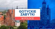 Najpiękniejsze gotyckie zabytki w Polsce