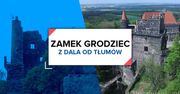 Z dala od tłumów: Zamek Grodziec