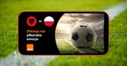3 GB internetu za darmo od Orange po meczu Albania-Polska