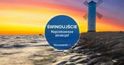 Wakacje w Świnoujściu. 7 najciekawszych atrakcji w mieście!