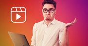 Nie trawisz Instagrama? Pokochasz Instagram Reels! Poważnie, Rolki to jest to!