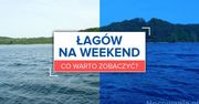 Łagów na weekend - co warto zobaczyć?