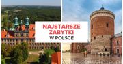 O tych zabytkach mogłeś nie słyszeć! Oto najstarsze budowle w Polsce!