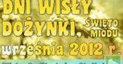 Dni Wisły, Dożynki i Święto Miodu