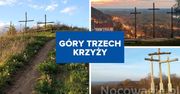 Góra Trzech Krzyży nie tylko w Kazimierzu Dolnym