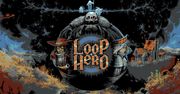 Loop Hero już niedługo nie tylko na PC, ale także w wersji konsolowej!