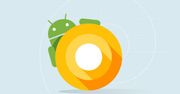 Google udostępnia system Android O w wersji beta
