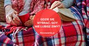 Nie lubisz zimy? Jak ją przetrwać i gdzie się wybrać w Polsce?