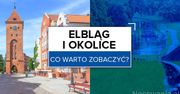 Elbląg i okolice na weekend - co warto zobaczyć?