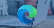 Nikt nie prosił, ale każdy potrzebował? Microsoft Edge z kolejną nowością