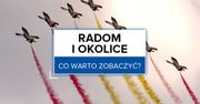 Radom i okolice - co warto zobaczyć?